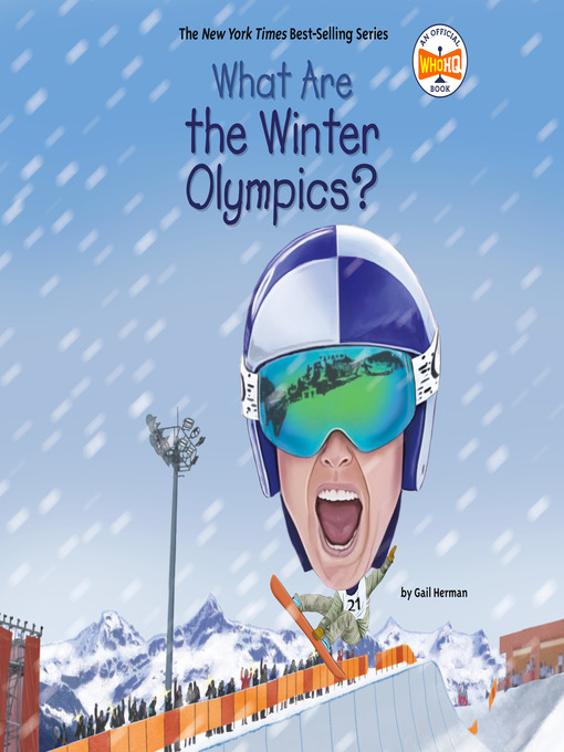 Title details for What Are the Winter Olympics? by Gail Herman - Available